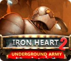 Iron Heart 2: Underground Army igrica 