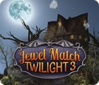 Jewel Match Twilight 3 igrica 