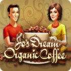 Jo's Dream: Organic Coffee igrica 