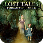 Lost Tales: Forgotten Souls igrica 