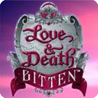 Love & Death: Bitten igrica 