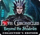 Love Chronicles: Beyond the Shadows Collector's Edition igrica 