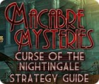 Macabre Mysteries: Curse of the Nightingale Strategy Guide igrica 