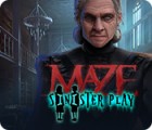 Maze: Sinister Play igrica 