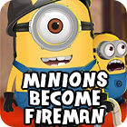 Minions Become Fireman igrica 