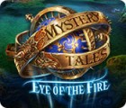 Mystery Tales: Eye of the Fire igrica 