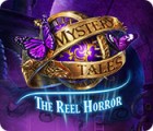 Mystery Tales: The Reel Horror igrica 