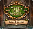 Myths of the World: Love Beyond igrica 