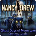 Nancy Drew: Ghost Dogs of Moon Lake Strategy Guide igrica 