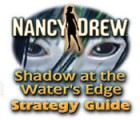 Nancy Drew: Shadow at the Water's Edge Strategy Guide igrica 