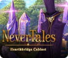 Nevertales: Hearthbridge Cabinet igrica 