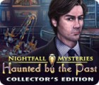 Nightfall Mysteries: Haunted by the Past Collector's Edition igrica 