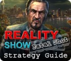 Reality Show: Fatal Shot Strategy Guide igrica 