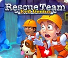 Rescue Team: Evil Genius igrica 