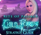 Rite of Passage: Child of the Forest Strategy Guide igrica 