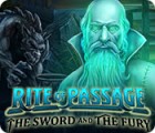 Rite of Passage: The Sword and the Fury igrica 