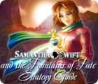 Samantha Swift and the Fountains of Fate Strategy Guide igrica 