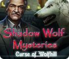 Shadow Wolf Mysteries: Curse of Wolfhill igrica 