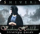 Shiver: Vanishing Hitchhiker Strategy Guide igrica 