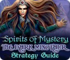Spirits of Mystery: The Dark Minotaur Strategy Guide igrica 