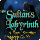 The Sultan's Labyrinth: A Royal Sacrifice Strategy Guide igrica 