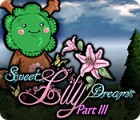 Sweet Lily Dreams: Chapter III igrica 