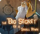 The Big Secret of a Small Town igrica 