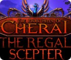 The Dark Hills of Cherai 2: The Regal Scepter igrica 