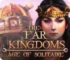 The Far Kingdoms: Age of Solitaire igrica 