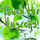 Touch the Insects igrica 