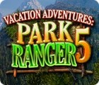 Vacation Adventures: Park Ranger 5 igrica 