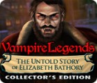 Vampire Legends: The Untold Story of Elizabeth Bathory Collector's Edition igrica 