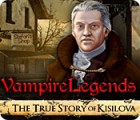 Vampire Legends: The True Story of Kisilova igrica 