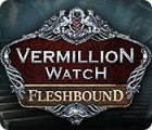 Vermillion Watch: Fleshbound igrica 