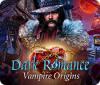 Dark Romance: Vampire Origins igrica 