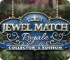 Jewel Match Royale Collector's Edition game