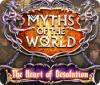 Myths of the World: The Heart of Desolation game