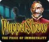 PuppetShow: The Price of Immortality Collector's Edition game