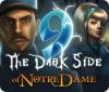 9: The Dark Side Of Notre Dame igrica 