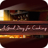 A Good Day For Cooking igrica