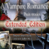 A Vampire Romance: Paris Stories Extended Edition igrica 
