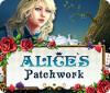 Alice's Patchwork igrica 