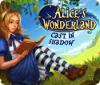 Alice's Wonderland: Cast In Shadow igrica 