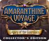 Amaranthine Voyage: Legacy of the Guardians Collector's Edition igrica 