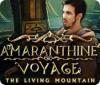 Amaranthine Voyage: The Living Mountain igrica 