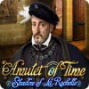 Amulet of Time: Shadow of la Rochelle igrica 