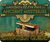 Artifacts of the Past: Ancient Mysteries Strategy Guide igrica