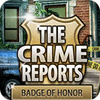 The Crime Reports. Badge Of Honor igrica 