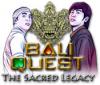 Bali Quest: The Sacred Legacy igrica