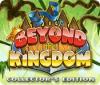 Beyond the Kingdom Collector's Edition igrica 